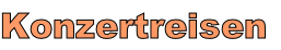Konzertreisen

