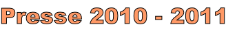 Presse 2010 - 2011
